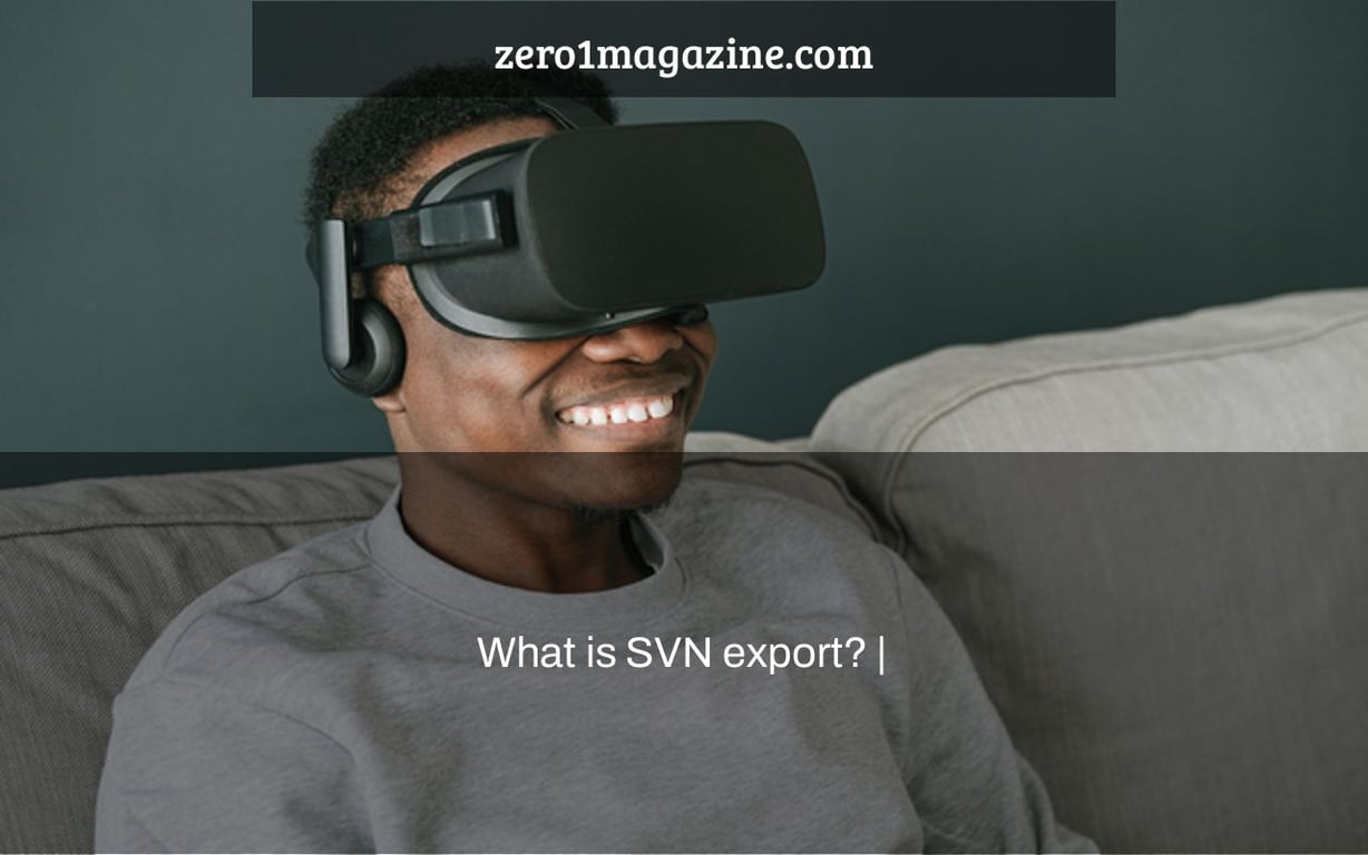 What is SVN export? |