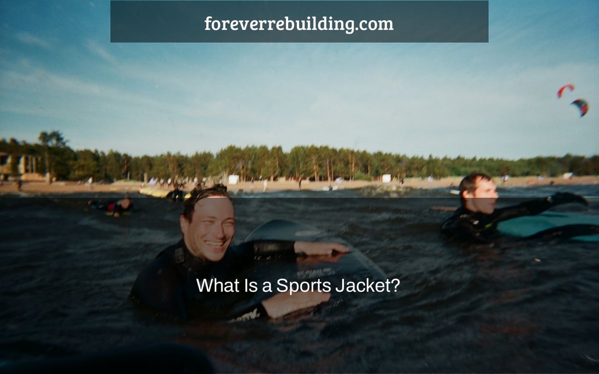 What Is a Sports Jacket?