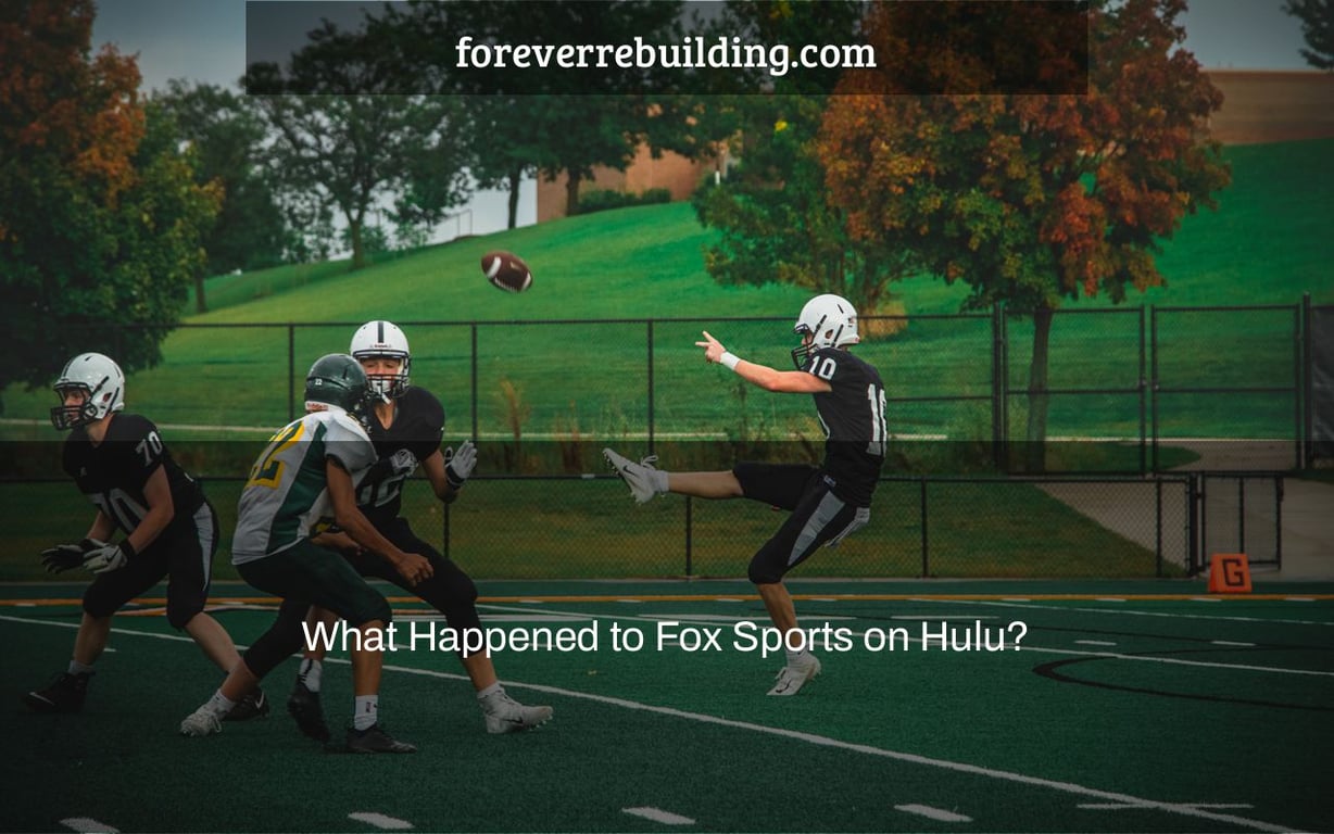 What Happened to Fox Sports on Hulu?
