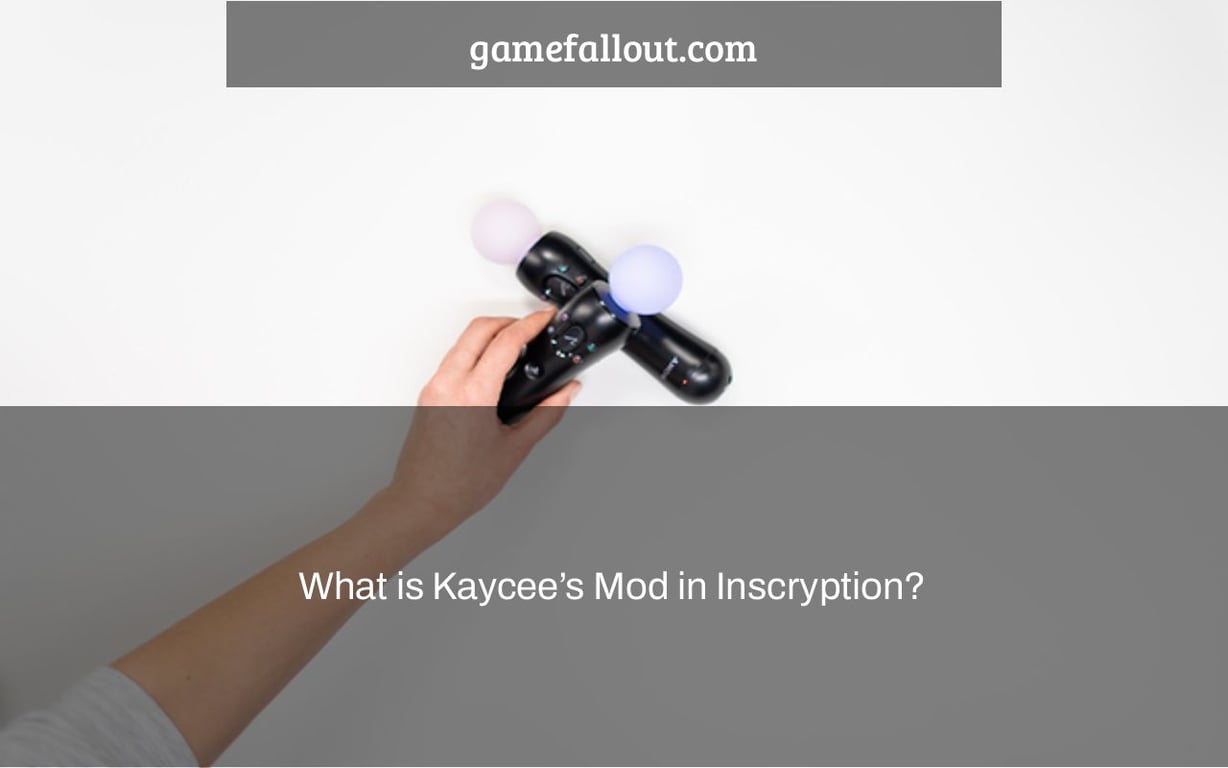 What is Kaycee’s Mod in Inscryption?