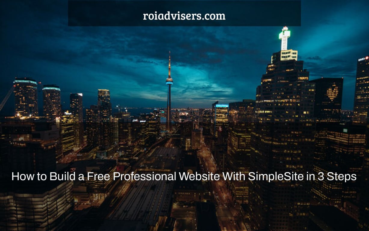 How to Build a Free Professional Website With SimpleSite in 3 Steps