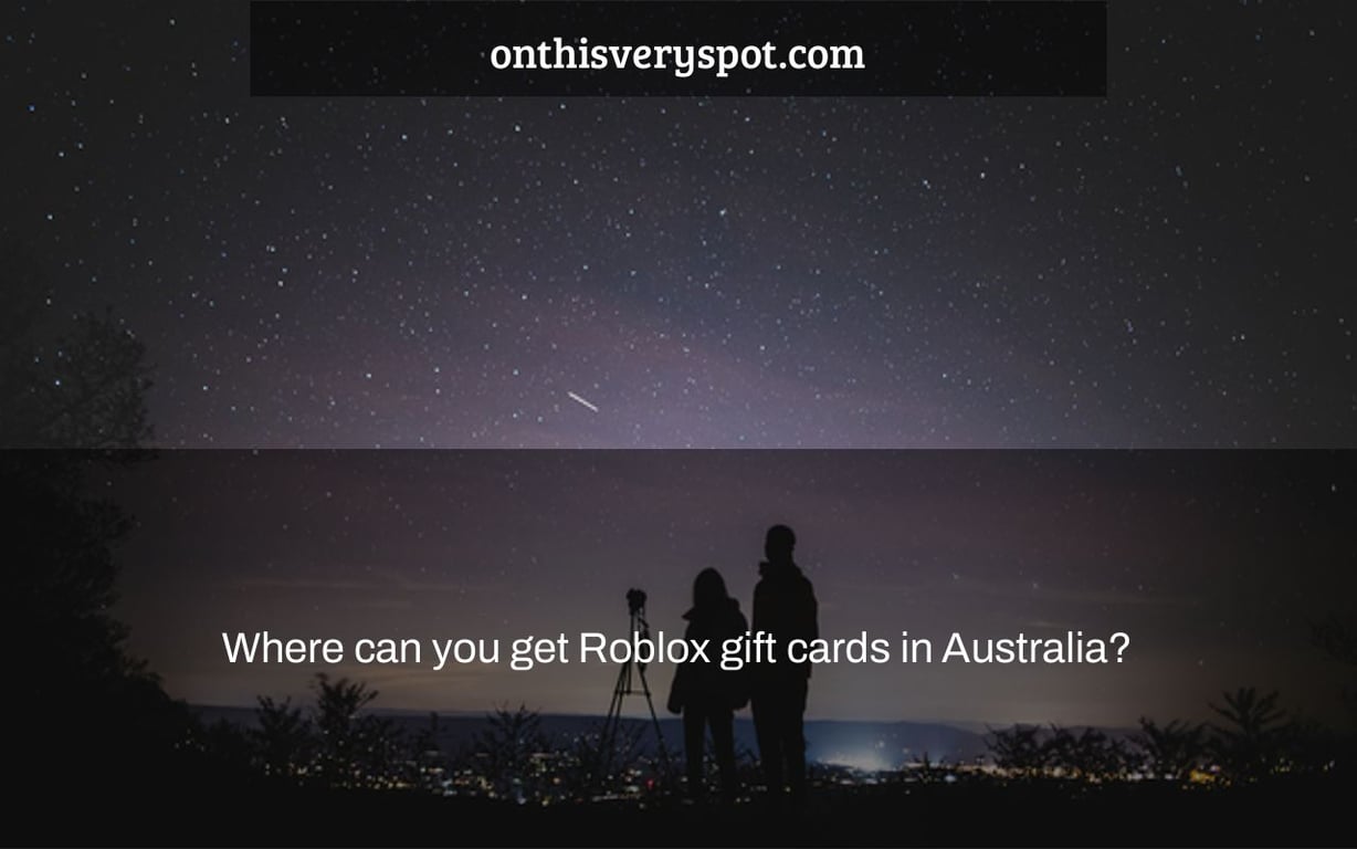 Where can you get Roblox gift cards in Australia?