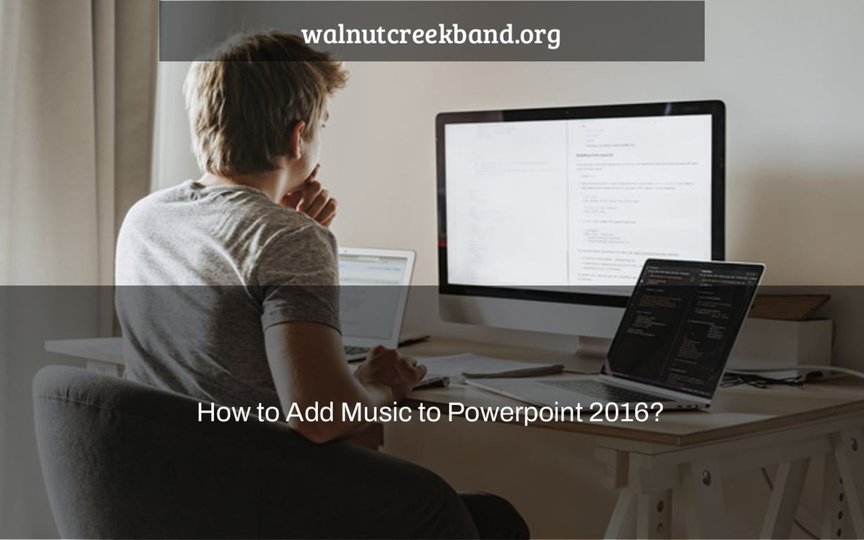 How to Add Music to Powerpoint 2016?