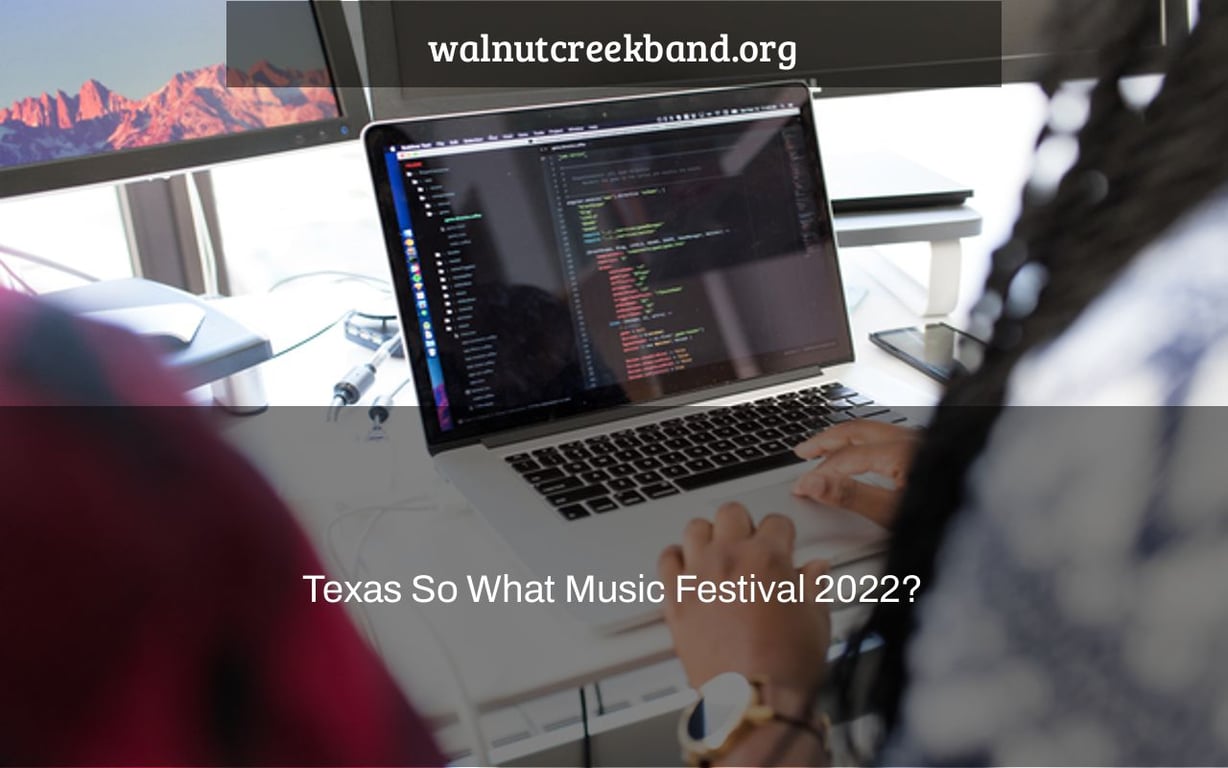 Texas So What Music Festival 2022?