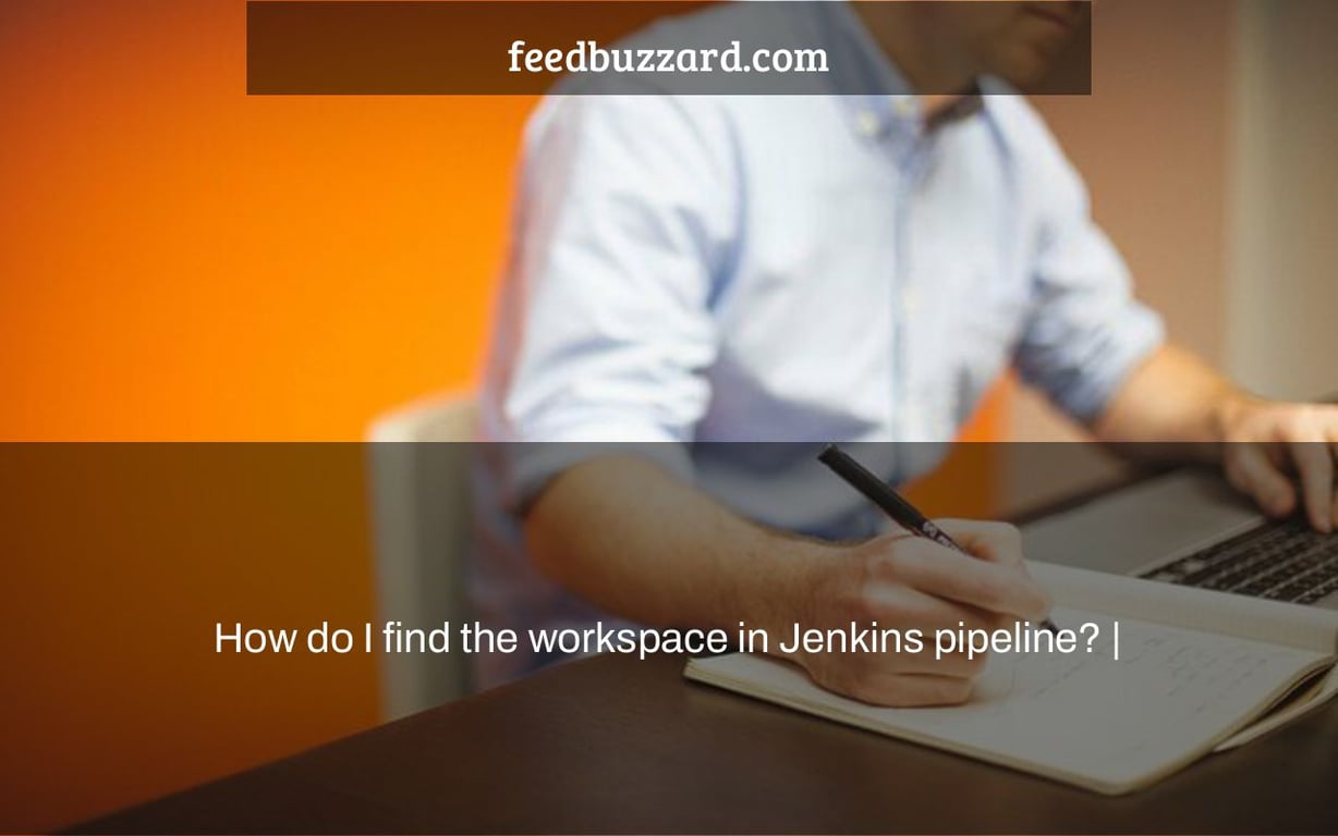 How do I find the workspace in Jenkins pipeline? |