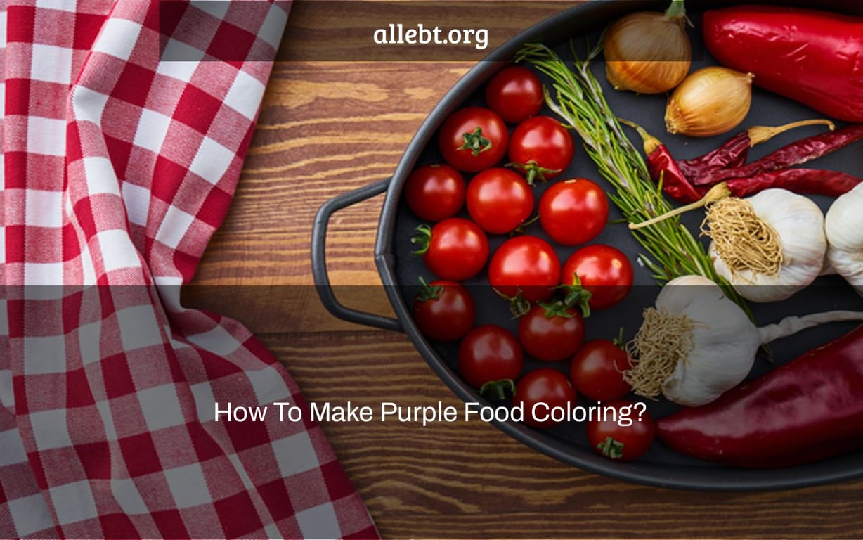 How To Make Purple Food Coloring?