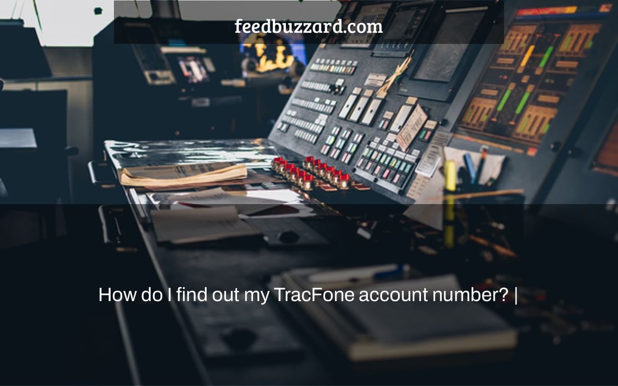 How do I find out my TracFone account number? |