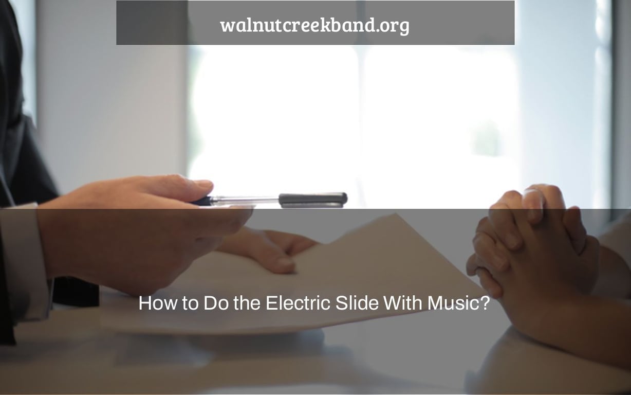How to Do the Electric Slide With Music?