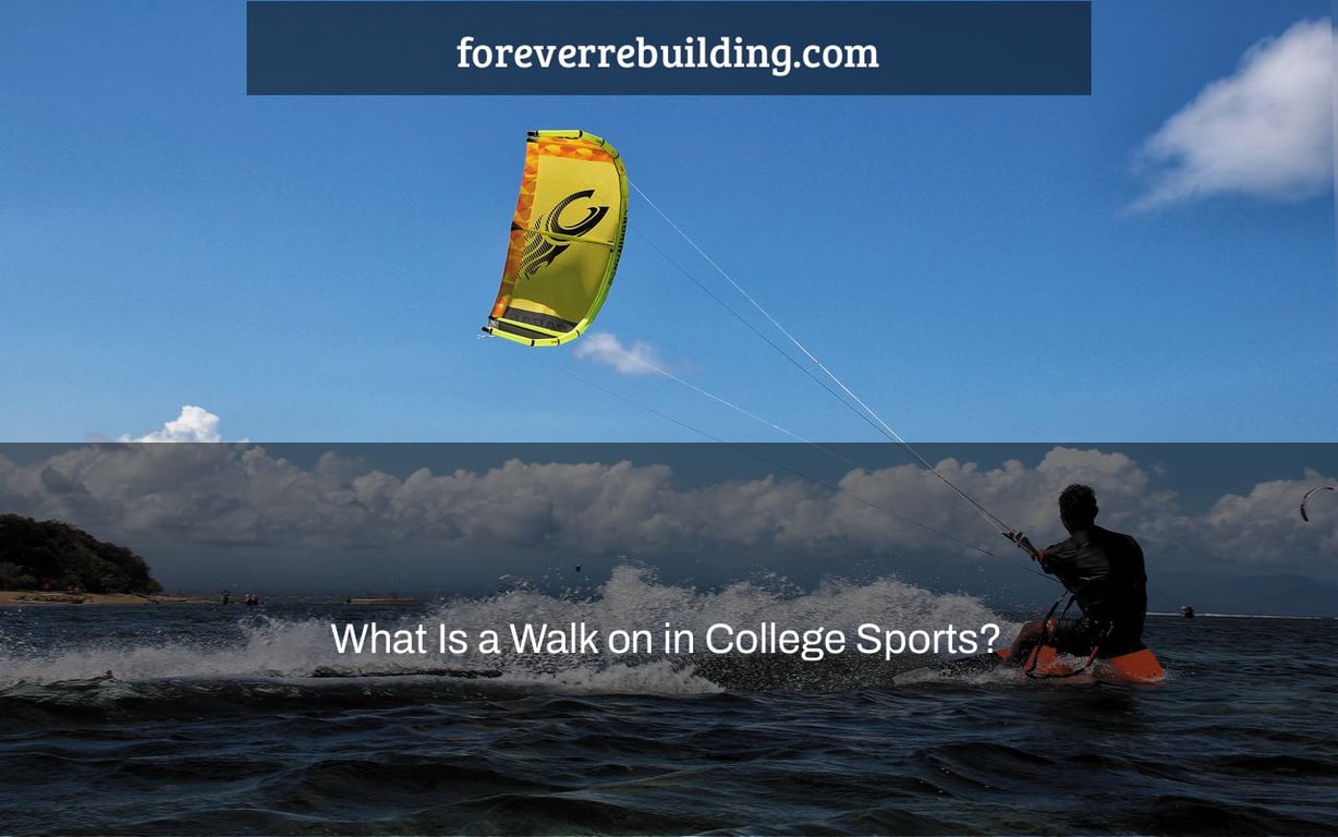 What Is a Walk on in College Sports?