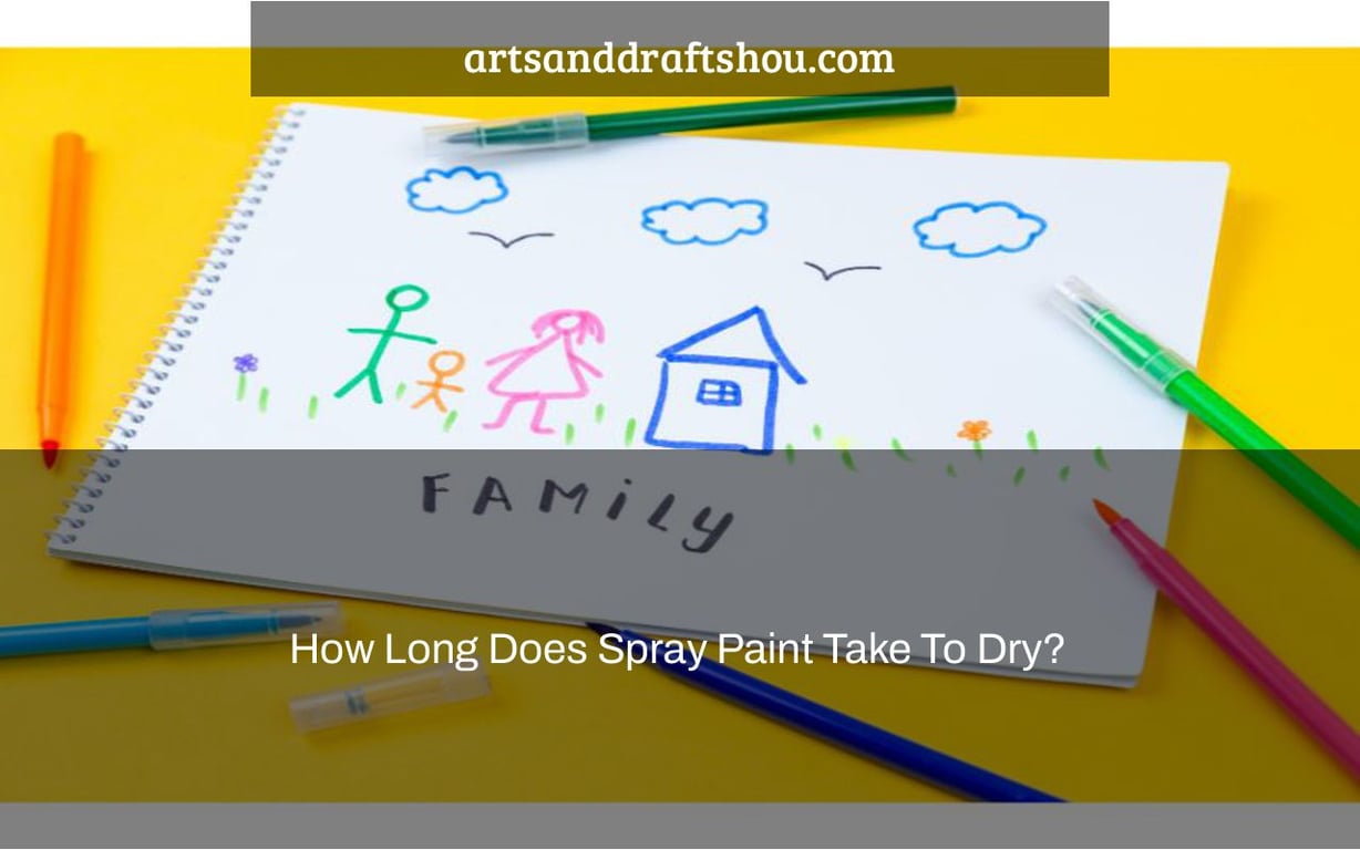 How Long Does Spray Paint Take To Dry?