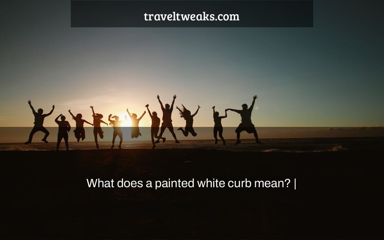 What does a painted white curb mean? |