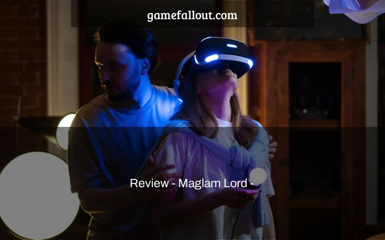Review - Maglam Lord -