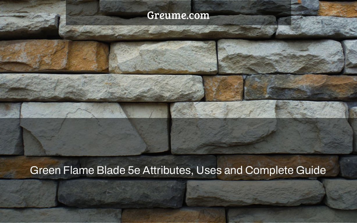 Green Flame Blade 5e Attributes, Uses and Complete Guide