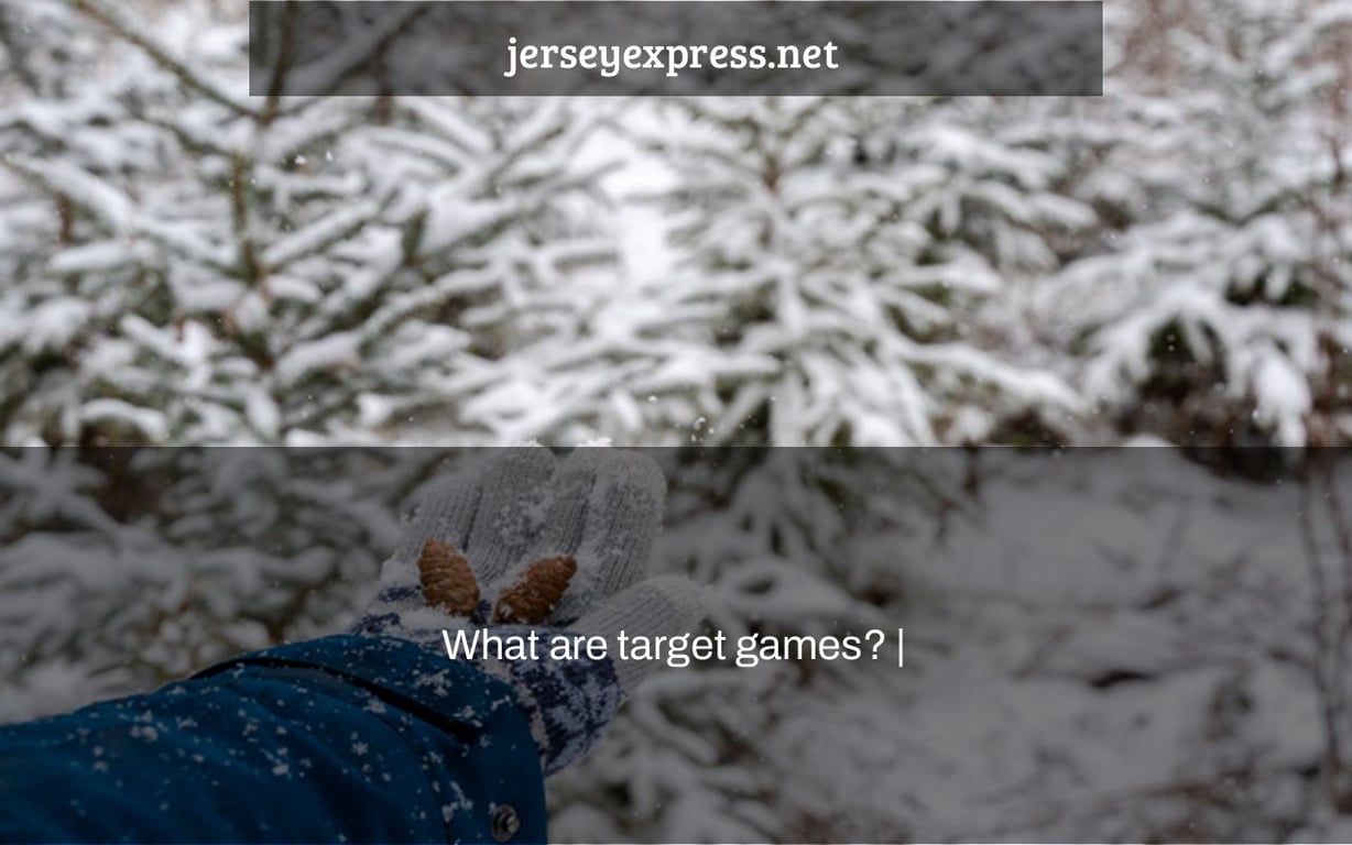 What are target games? |