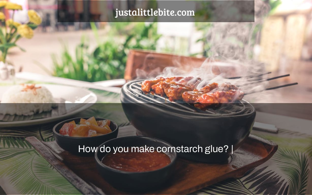 How do you make cornstarch glue? |