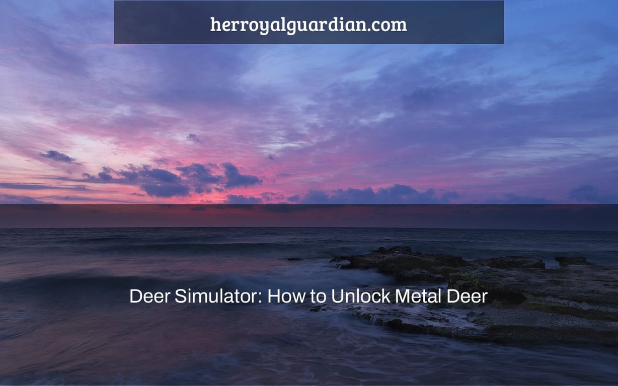 Deer Simulator: How to Unlock Metal Deer