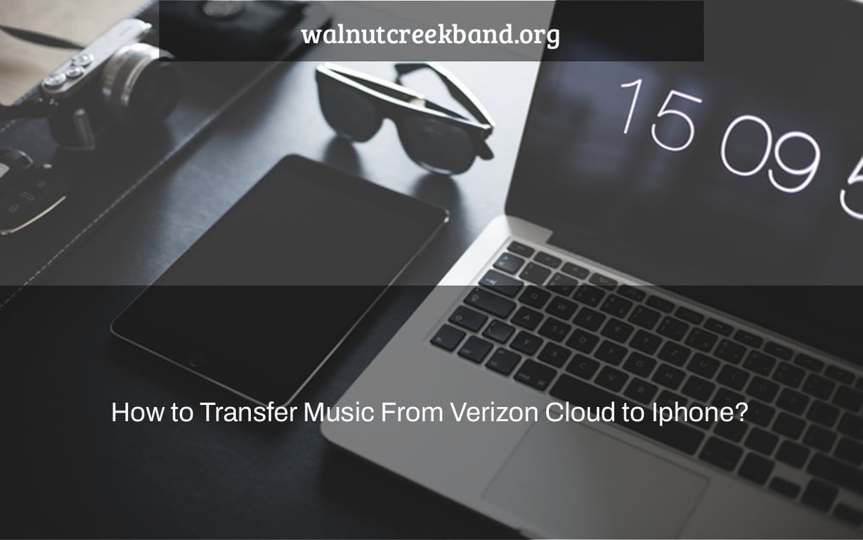 How to Transfer Music From Verizon Cloud to Iphone?