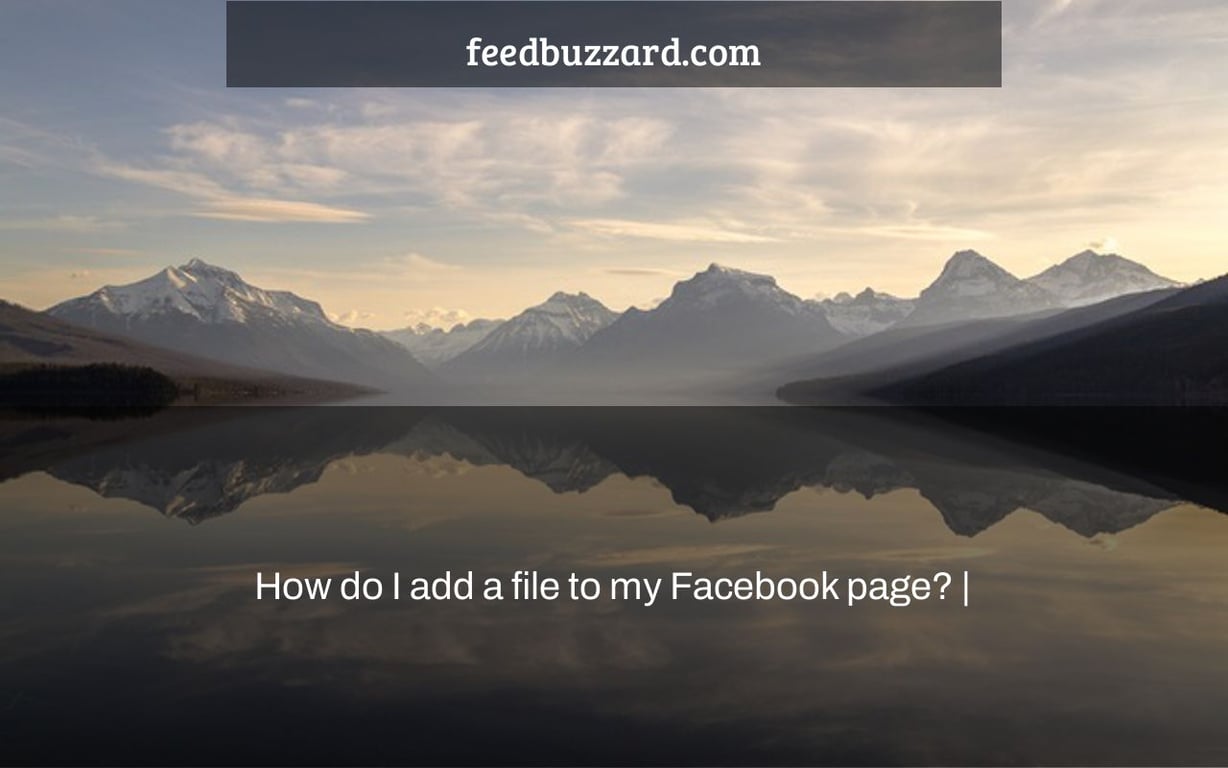 How do I add a file to my Facebook page? |