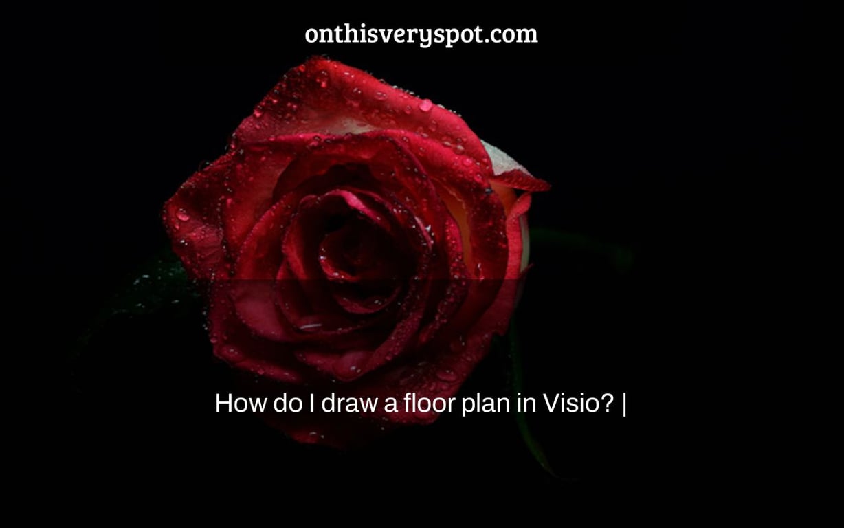 How do I draw a floor plan in Visio? |