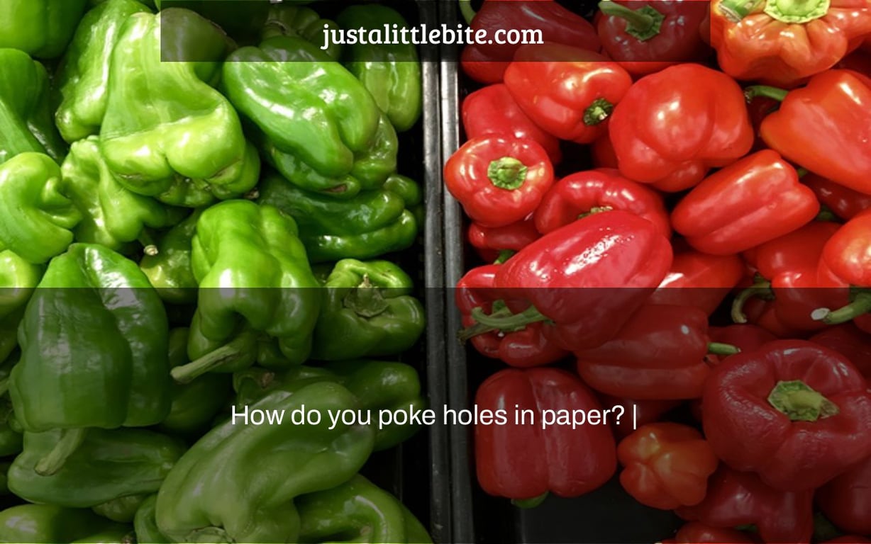 How do you poke holes in paper? |