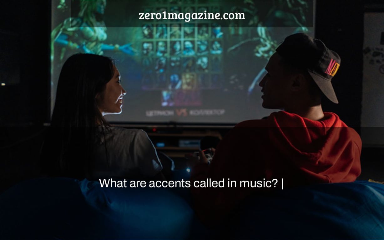 What are accents called in music? |