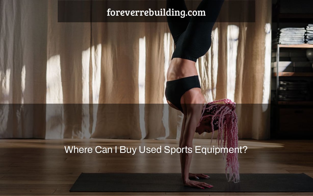 Where Can I Buy Used Sports Equipment?