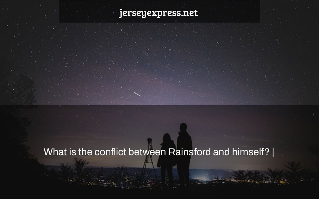 What is the conflict between Rainsford and himself? |