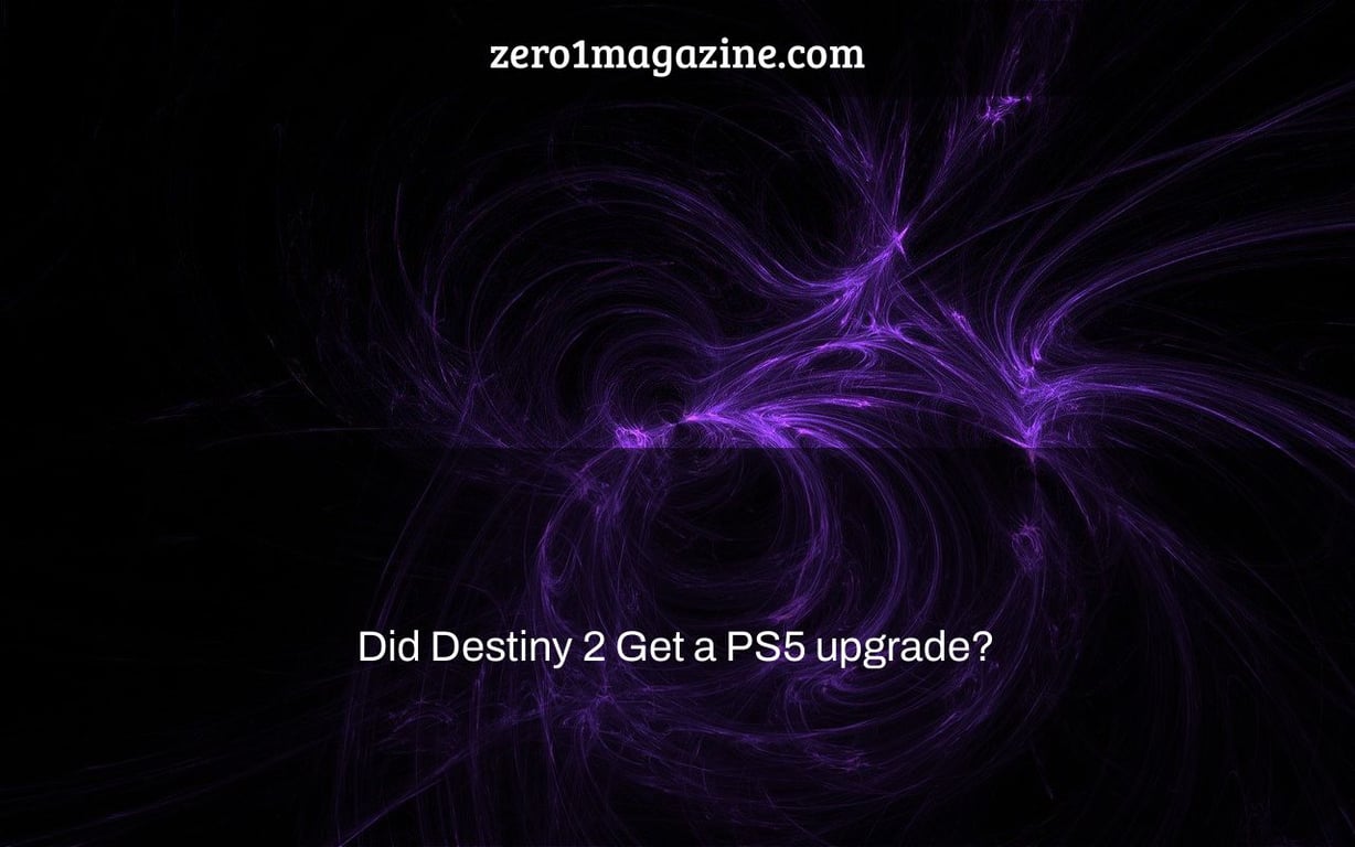 Did Destiny 2 Get a PS5 upgrade?