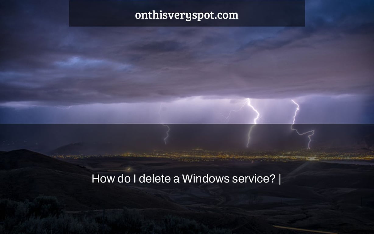 How do I delete a Windows service? |