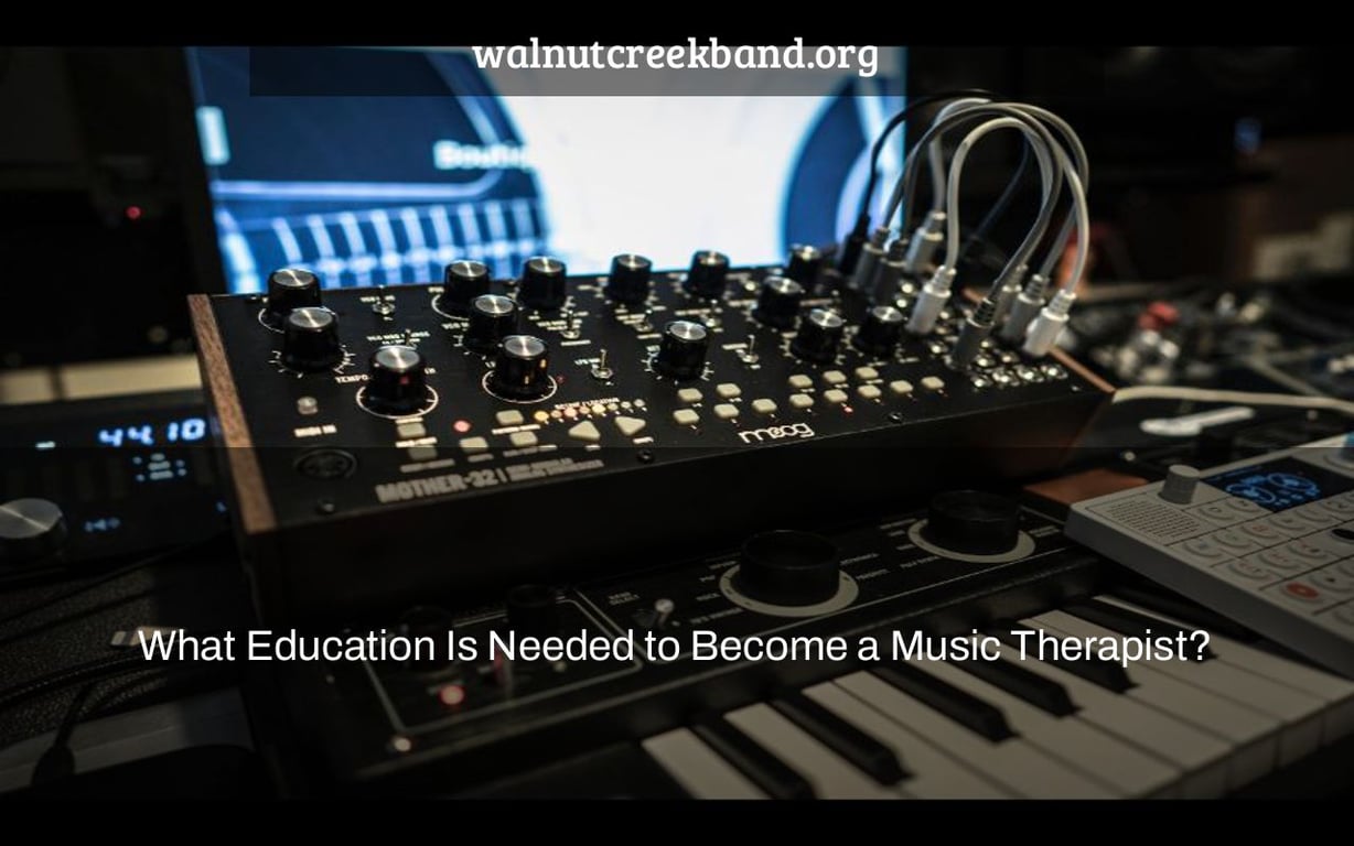 What Education Is Needed to Become a Music Therapist?