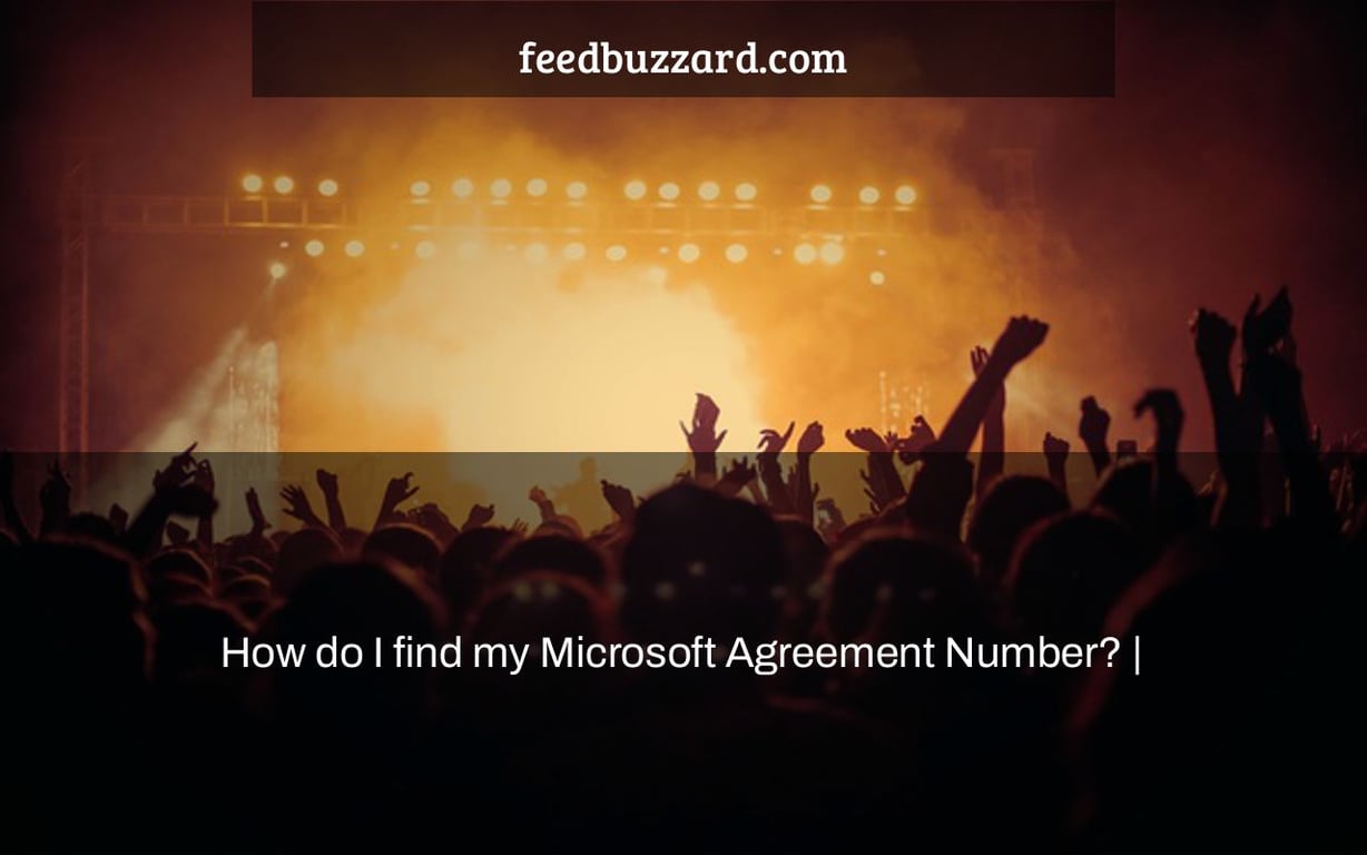 How do I find my Microsoft Agreement Number? |