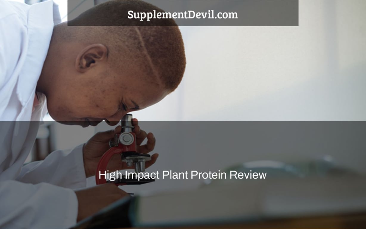 High Impact Plant Protein Review