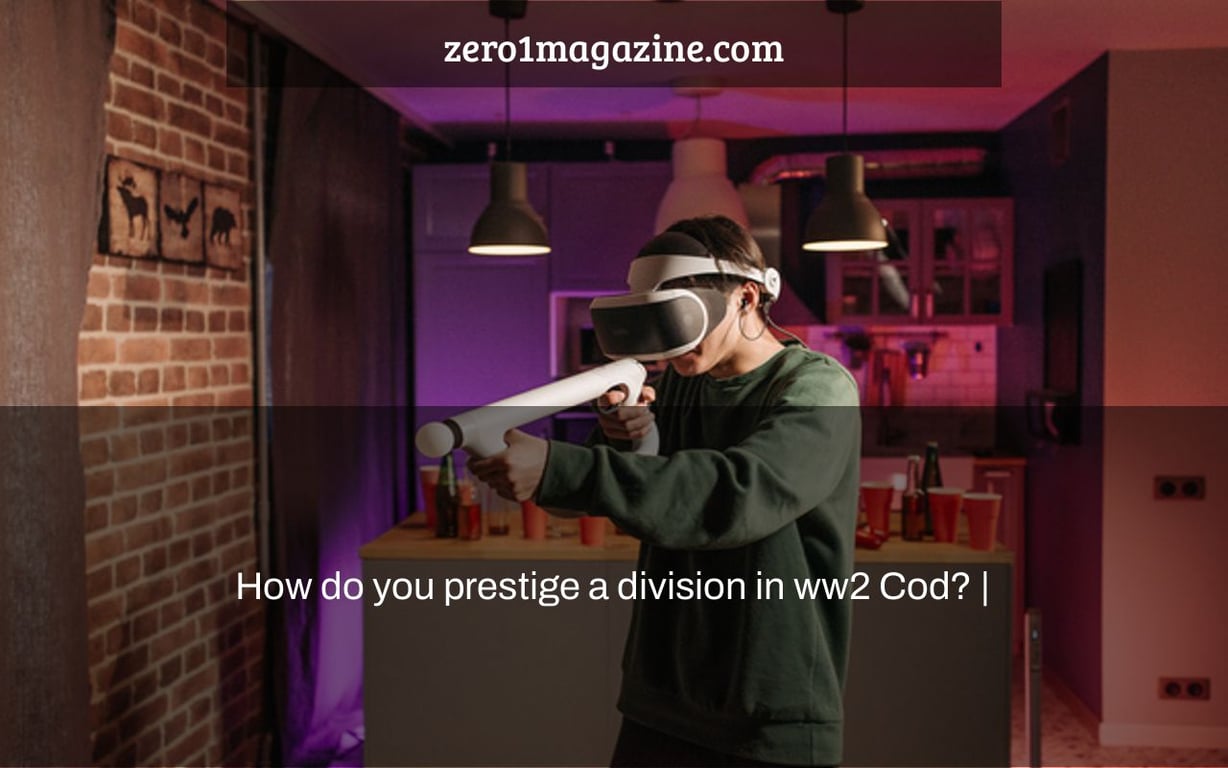 How do you prestige a division in ww2 Cod? |