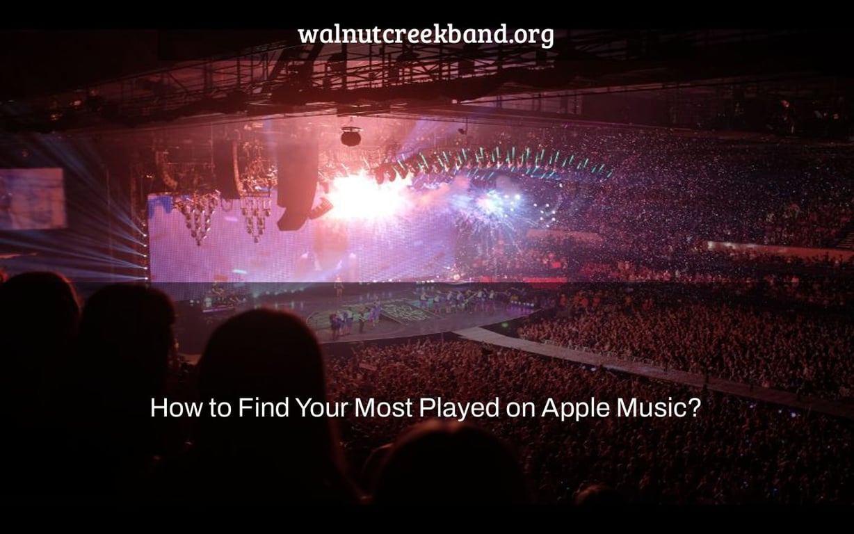 How to Find Your Most Played on Apple Music?