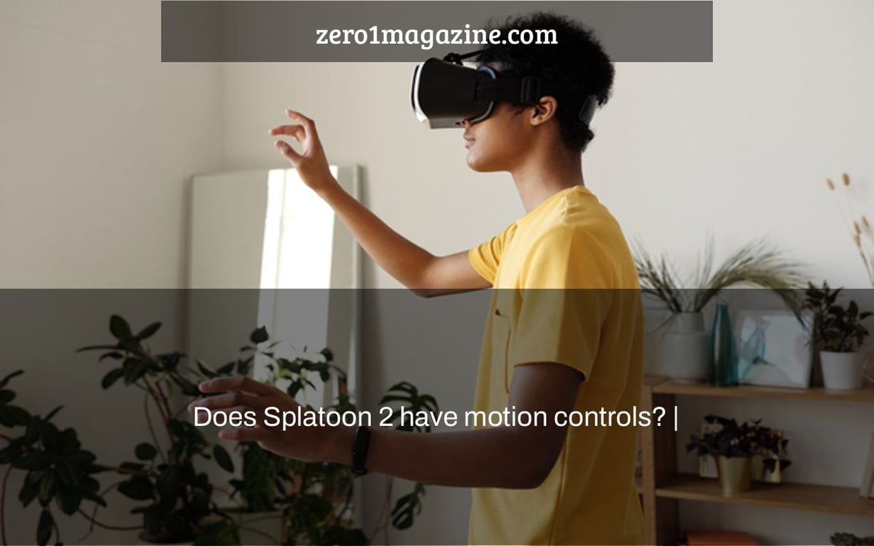 Does Splatoon 2 have motion controls? |