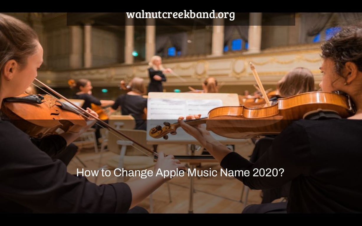 How to Change Apple Music Name 2020?