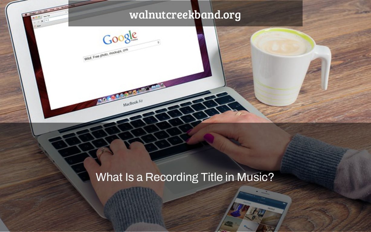 What Is a Recording Title in Music?