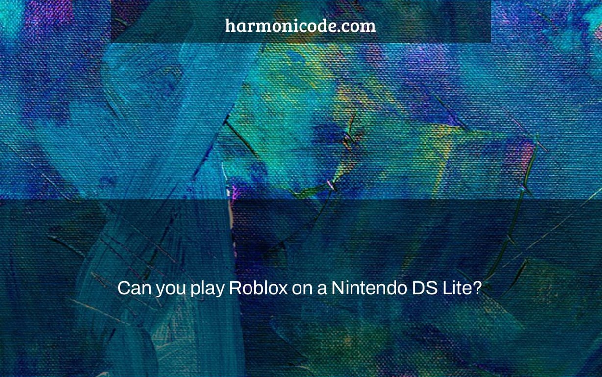 Can you play Roblox on a Nintendo DS Lite?