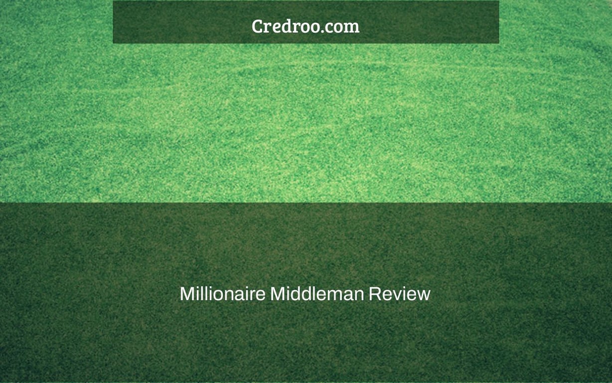 Millionaire Middleman Review