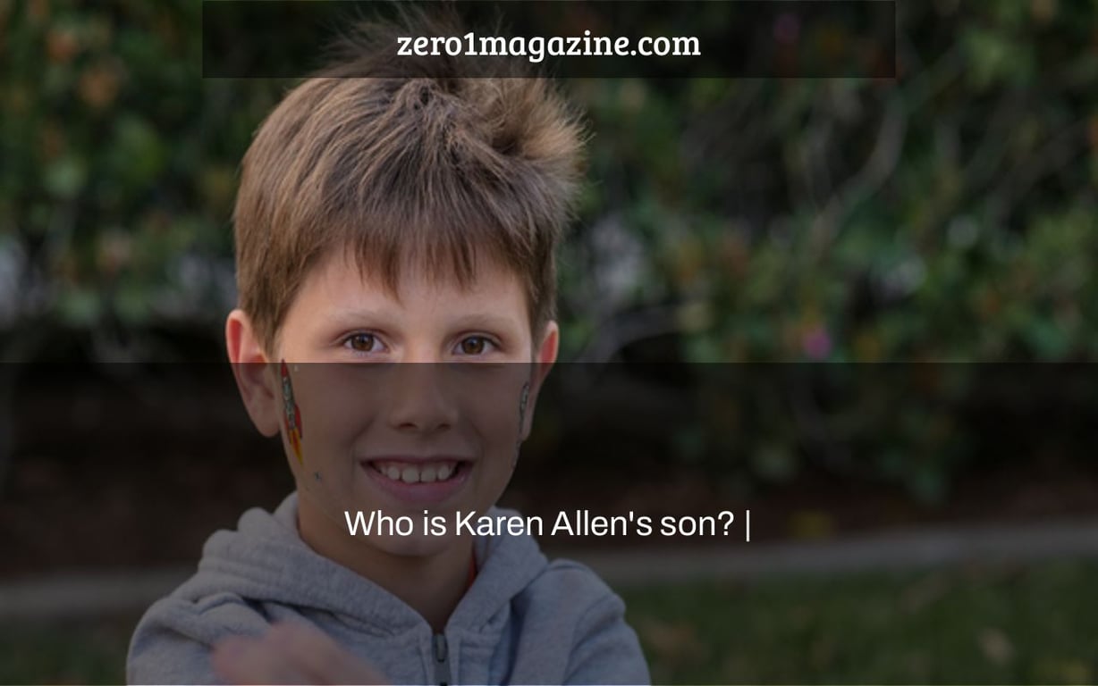 Who is Karen Allen's son? |