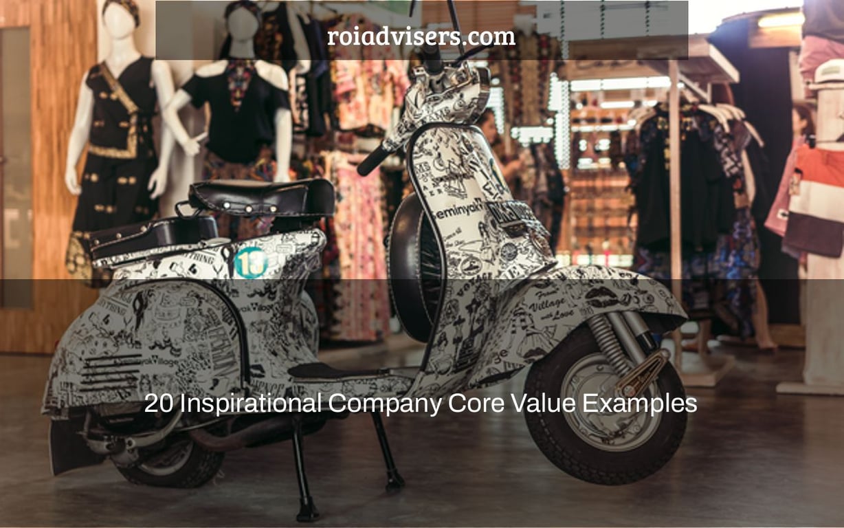 20 Inspirational Company Core Value Examples