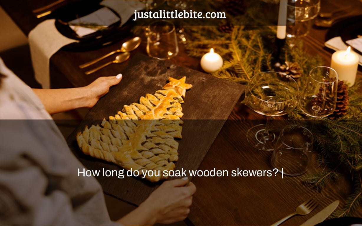 How long do you soak wooden skewers? |