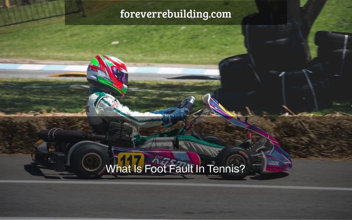 What Is Foot Fault In Tennis?