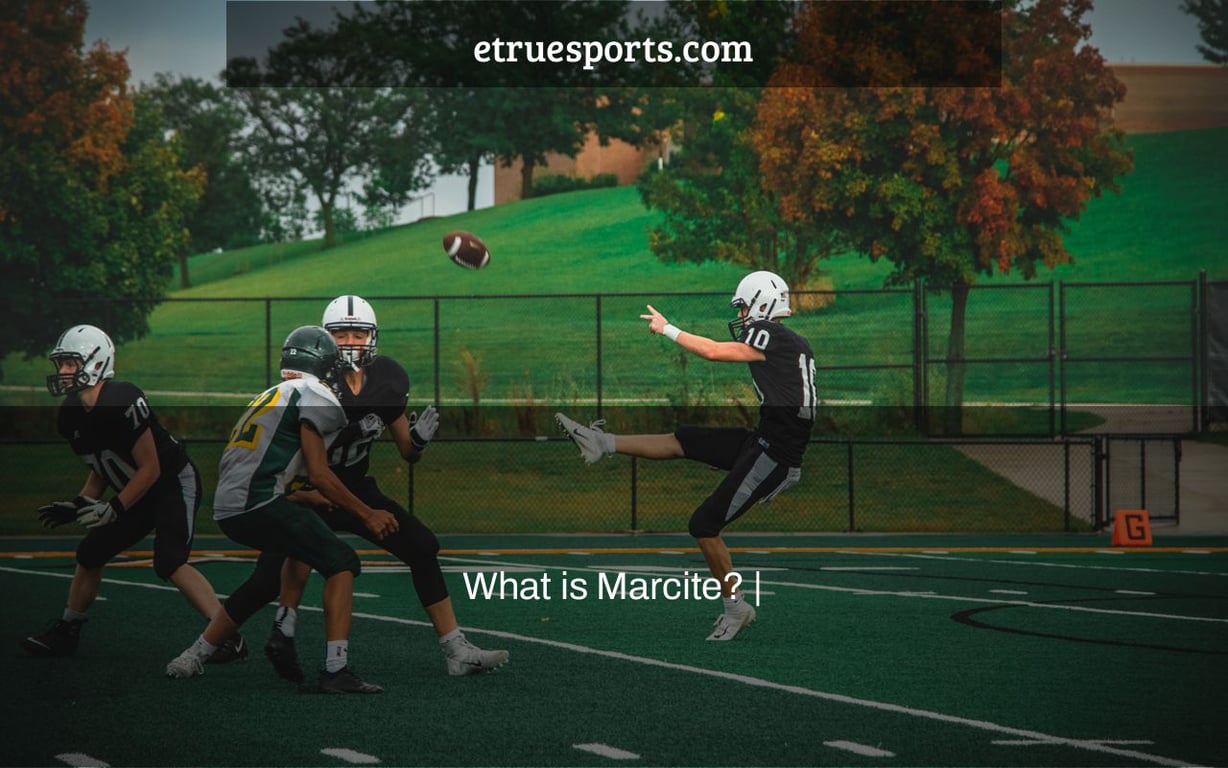 What is Marcite? |