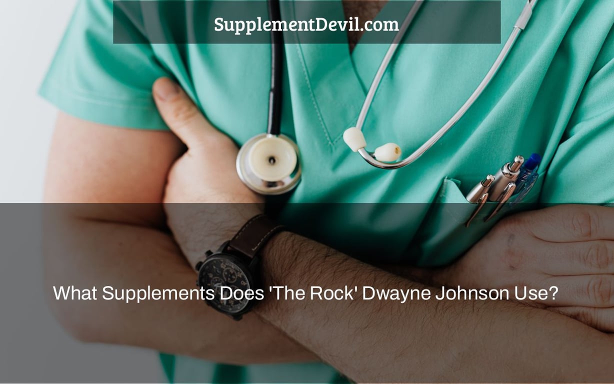 What Supplements Does 'The Rock' Dwayne Johnson Use?