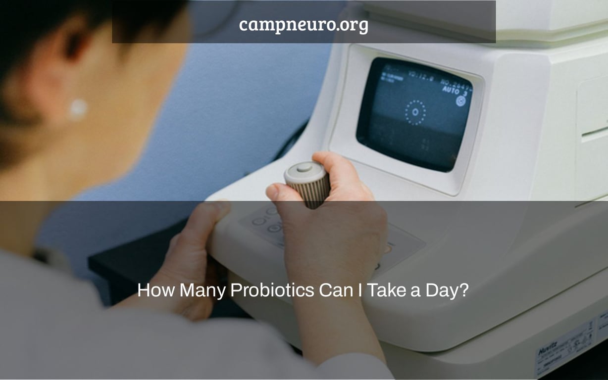 How Many Probiotics Can I Take a Day?