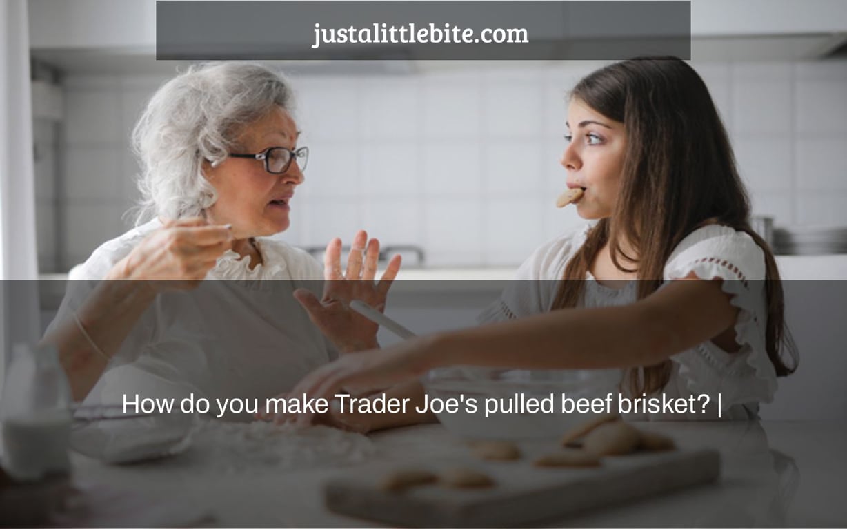 How do you make Trader Joe's pulled beef brisket? |