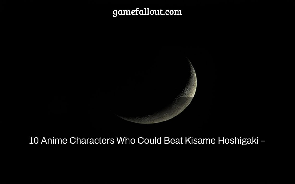 10 Anime Characters Who Could Beat Kisame Hoshigaki –