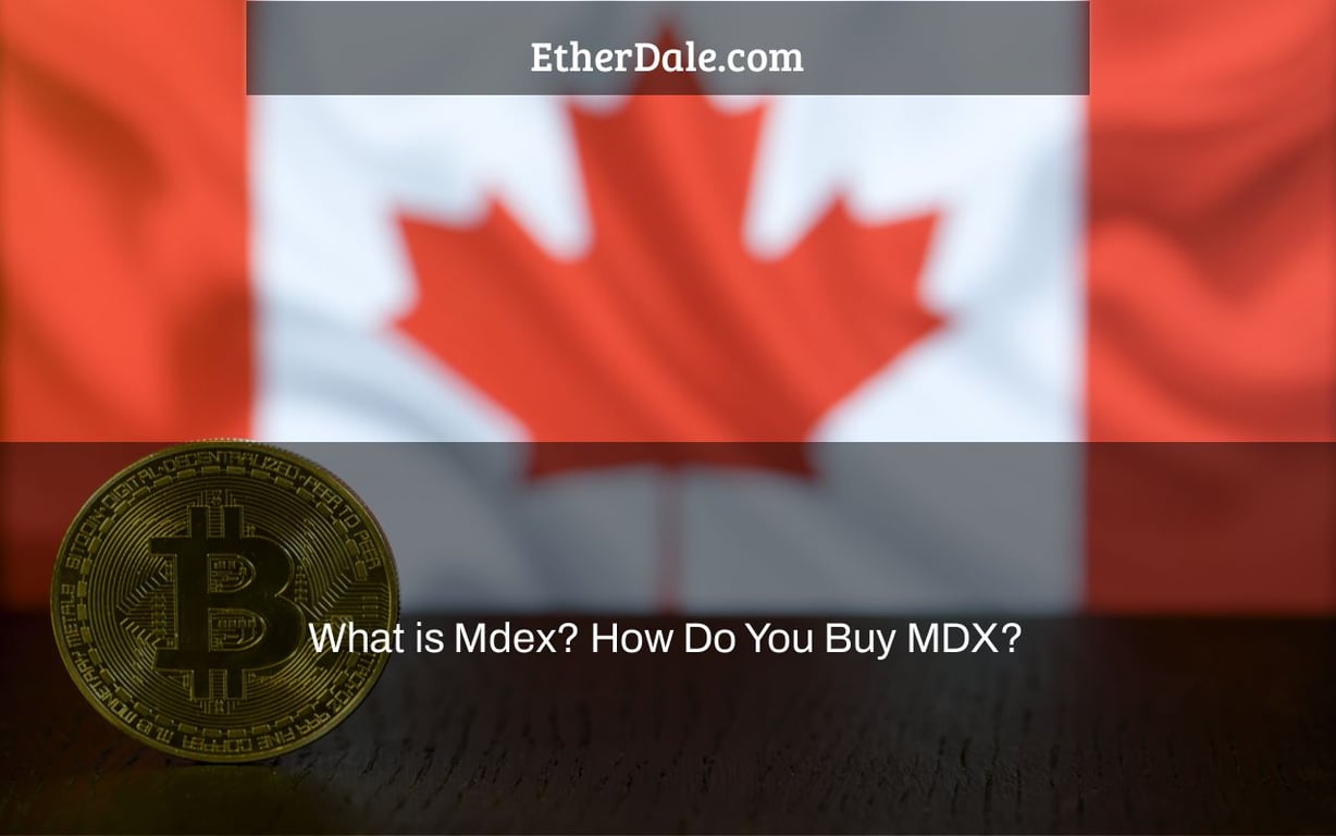 What Is Mdex How Do You Buy MDX Crypto FAQs By Etherdale