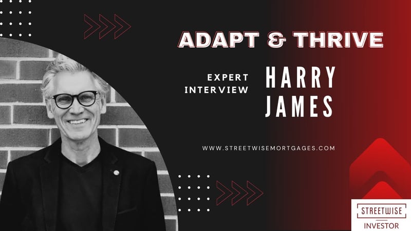 Adapt & Thrive: Real Estate Investing Through Market Cycles with Harry James